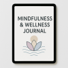 Mindfulness & Wellness Journal