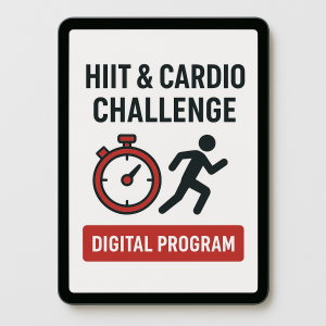 HIIT & Cardio Challenge (Digital Program)
